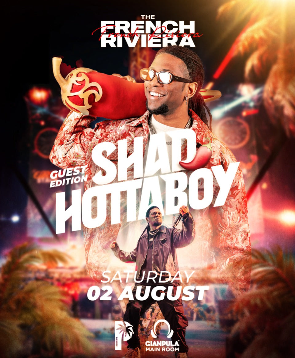 The French Riviera - Guest Edition - Shad Hottaboy